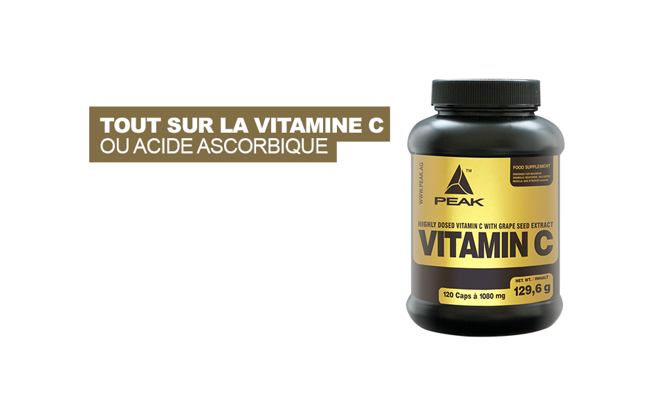 Tout sur la vitamine C ou Acide Ascorbique